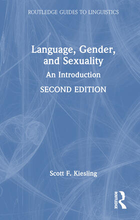 Kiesling |  Language, Gender, and Sexuality | Buch |  Sack Fachmedien