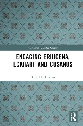 Duclow |  Engaging Eriugena, Eckhart and Cusanus | Buch |  Sack Fachmedien