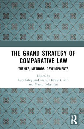 Siliquini-Cinelli / Gianti / Balestrieri |  The Grand Strategy of Comparative Law | Buch |  Sack Fachmedien