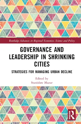 Mazur |  Governance and Leadership in Shrinking Cities | Buch |  Sack Fachmedien