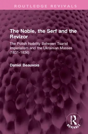 Beauvois |  The Noble, the Serf and the Revizor | Buch |  Sack Fachmedien