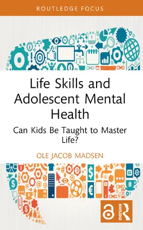 Madsen |  Life Skills and Adolescent Mental Health | Buch |  Sack Fachmedien