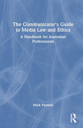 Pearson | The Communicator's Guide to Media Law and Ethics | Buch | 978-1-032-44558-8 | sack.de