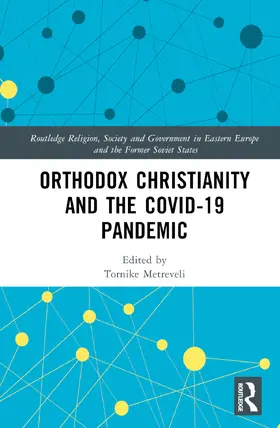 Metreveli |  Orthodox Christianity and the COVID-19 Pandemic | Buch |  Sack Fachmedien