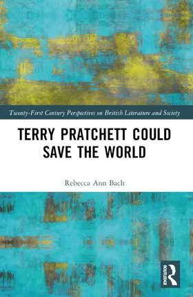 Bach |  Terry Pratchett Could Save the World | Buch |  Sack Fachmedien