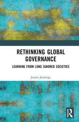 Jennings |  Rethinking Global Governance | Buch |  Sack Fachmedien