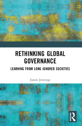 Jennings |  Rethinking Global Governance | Buch |  Sack Fachmedien