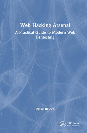 Baloch |  Web Hacking Arsenal | Buch |  Sack Fachmedien