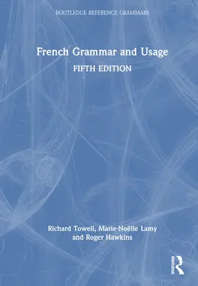 Lamy / Towell / Hawkins |  French Grammar and Usage | Buch |  Sack Fachmedien