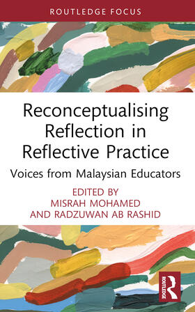 Mohamed / Rashid |  Reconceptualising Reflection in Reflective Practice | Buch |  Sack Fachmedien