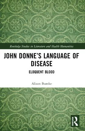 Bumke |  John Donne's Language of Disease | Buch |  Sack Fachmedien