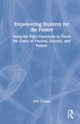 Yuhasz |  Empowering Students for the Future | Buch |  Sack Fachmedien