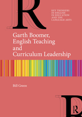 Green |  Garth Boomer, English Teaching and Curriculum Leadership | Buch |  Sack Fachmedien