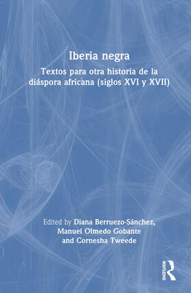 Tweede / Berruezo-Sánchez / Berruezo-Sanchez |  Iberia negra | Buch |  Sack Fachmedien