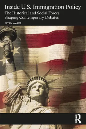 Warde |  Inside U.S. Immigration Policy | Buch |  Sack Fachmedien