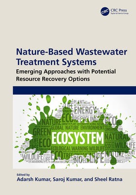 Kumar / Ratna |  Nature-Based Wastewater Treatment Systems | Buch |  Sack Fachmedien