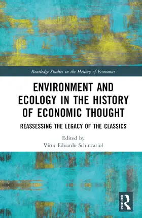 Schincariol |  Environment and Ecology in the History of Economic Thought | Buch |  Sack Fachmedien