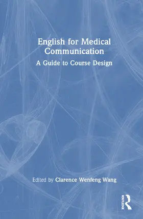 Wang |  English for Medical Communication | Buch |  Sack Fachmedien