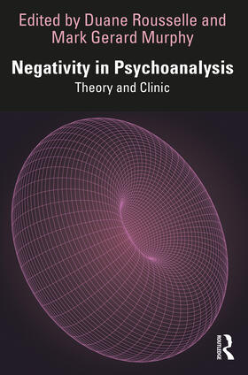 Rousselle / Murphy |  Negativity in Psychoanalysis | Buch |  Sack Fachmedien