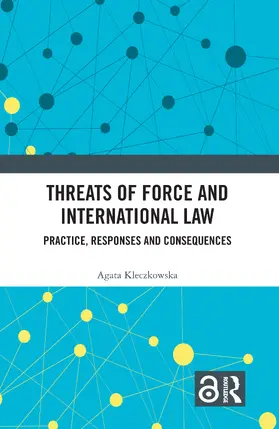 Kleczkowska | Threats of Force and International Law | Buch | 978-1-032-45225-8 | sack.de