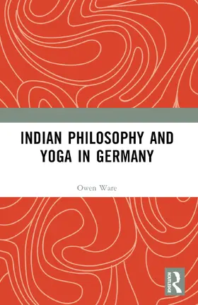 Ware |  Indian Philosophy and Yoga in Germany | Buch |  Sack Fachmedien