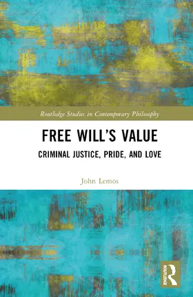 Lemos |  Free Will's Value | Buch |  Sack Fachmedien