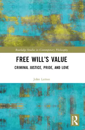 Lemos |  Free Will's Value | Buch |  Sack Fachmedien