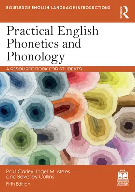 Collins / Carley / Mees |  Practical English Phonetics and Phonology | Buch |  Sack Fachmedien