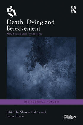 Towers / Mallon |  Death, Dying and Bereavement | Buch |  Sack Fachmedien