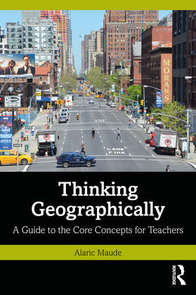 Maude |  Thinking Geographically | Buch |  Sack Fachmedien