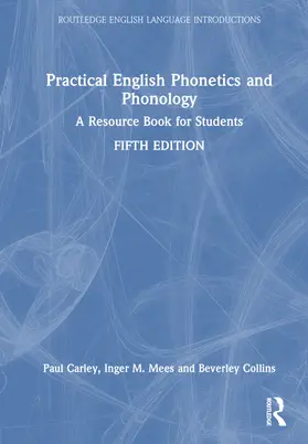 Collins / Carley / Mees |  Practical English Phonetics and Phonology | Buch |  Sack Fachmedien