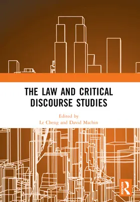 Cheng / Machin |  The Law and Critical Discourse Studies | Buch |  Sack Fachmedien