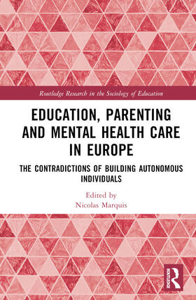 Marquis |  Education, Parenting, and Mental Health Care in Europe | Buch |  Sack Fachmedien