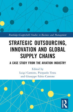 Cantone / Testa |  Strategic Outsourcing, Innovation and Global Supply Chains | Buch |  Sack Fachmedien