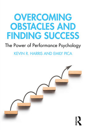 Pica / Harris |  Overcoming Obstacles and Finding Success | Buch |  Sack Fachmedien