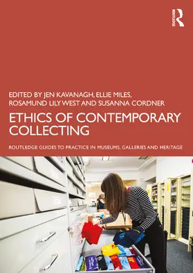 Miles / Kavanagh / West |  Ethics of Contemporary Collecting | Buch |  Sack Fachmedien