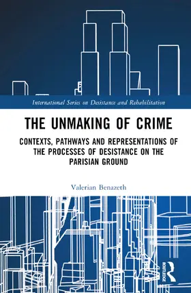 Benazeth |  The Unmaking of Crime | Buch |  Sack Fachmedien