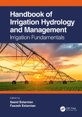 Eslamian |  Handbook of Irrigation Hydrology and Management | Buch |  Sack Fachmedien