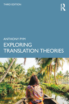 Pym |  Exploring Translation Theories | Buch |  Sack Fachmedien