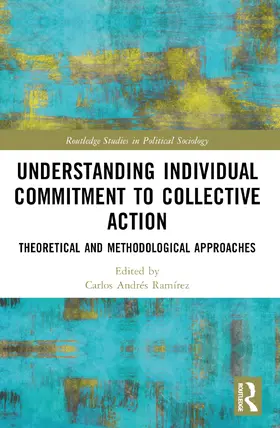 Ramirez / Ramírez |  Understanding Individual Commitment to Collective Action | Buch |  Sack Fachmedien