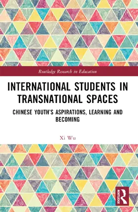 Wu |  International Students in Transnational Spaces | Buch |  Sack Fachmedien