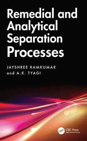 Tyagi / Ramkumar |  Remedial and Analytical Separation Processes | Buch |  Sack Fachmedien