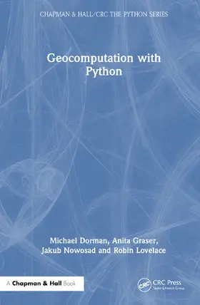 Graser / Dorman / Nowosad |  Geocomputation with Python | Buch |  Sack Fachmedien