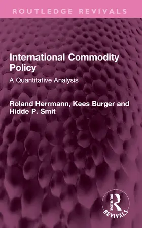 Smit / Herrmann / Burger |  International Commodity Policy | Buch |  Sack Fachmedien