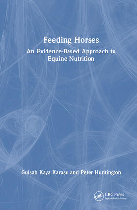 Kaya Karasu / Huntington |  Feeding Horses | Buch |  Sack Fachmedien