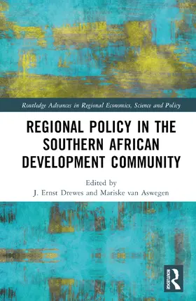 van Aswegen / Drewes |  Regional Policy in the Southern African Development Community | Buch |  Sack Fachmedien