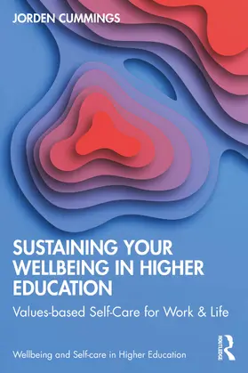 Cummings |  Sustaining Your Well-Being in Higher Education | Buch |  Sack Fachmedien