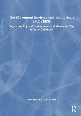 Archer / Siraj |  The Movement Environment Rating Scale (MOVERS) | Buch |  Sack Fachmedien