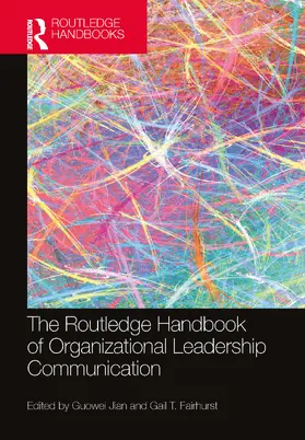 Fairhurst / Jian |  The Routledge Handbook of Organizational Leadership Communication | Buch |  Sack Fachmedien