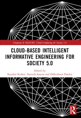 Pandey / Kishor / Saxena |  Cloud-based Intelligent Informative Engineering for Society 5.0 | Buch |  Sack Fachmedien